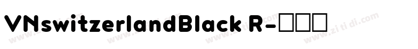VNswitzerlandBlack R字体转换
